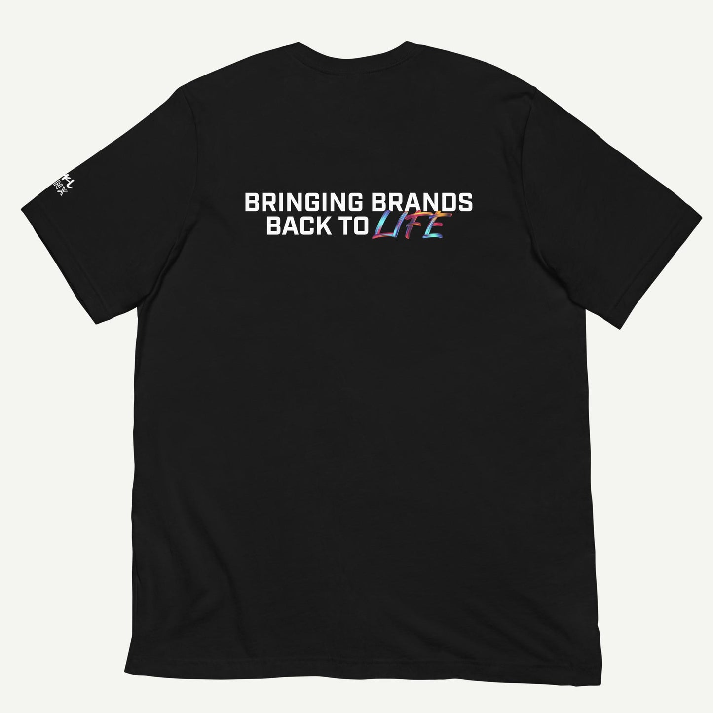 Bringing Brands Back to Life Tee