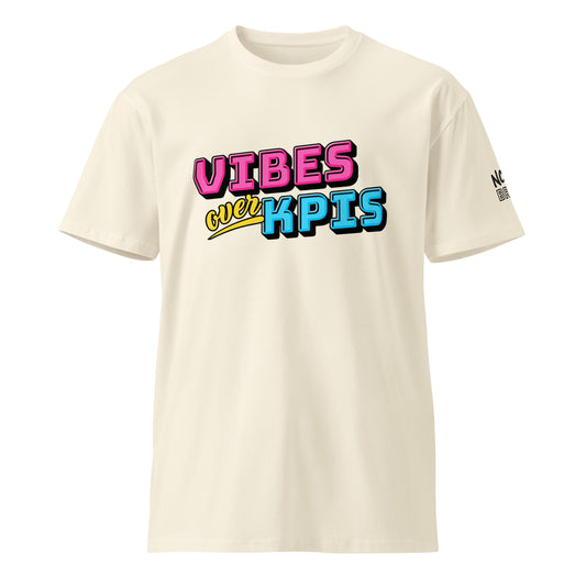 Vibes Over KPIs T-Shirt