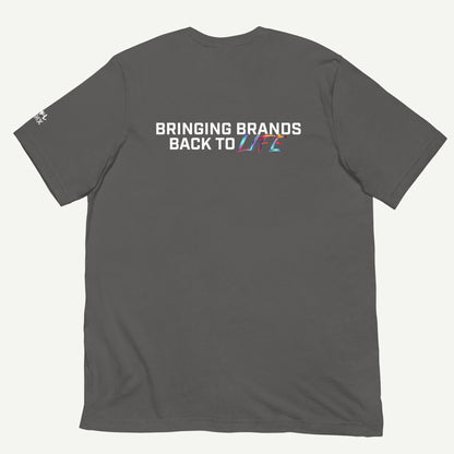 Bringing Brands Back to Life Tee